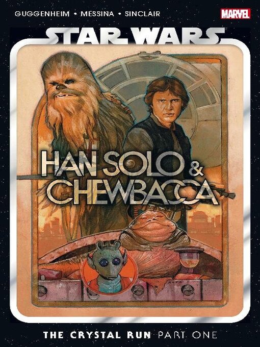 Titeldetails für Star Wars Han Solo And Chewbacca Volume 1 - The Crystal Run Part One nach Marc Guggenheim - Verfügbar